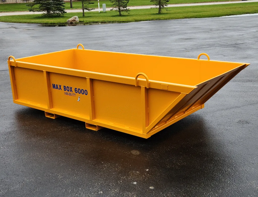 Max box 6000 dump box. 6,000 lbs. capacity skip pan